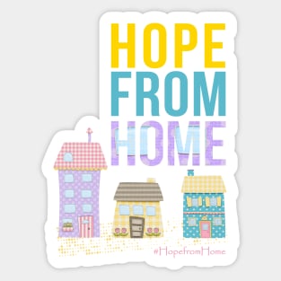 Hope From Home Sticker